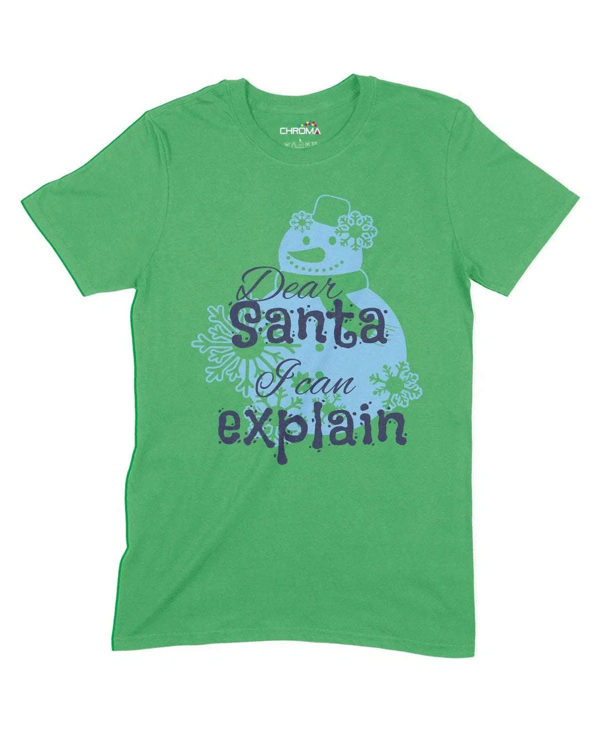 Dear Santa I Can Explain Unisex Adult T-Shirt Chroma Clothing