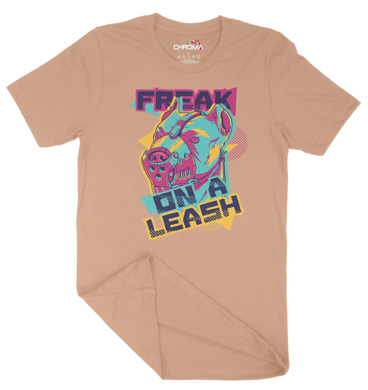 Freak On A Leash Unisex Adult T-Shirt | Premium Quality Streetwear Chroma Clothing