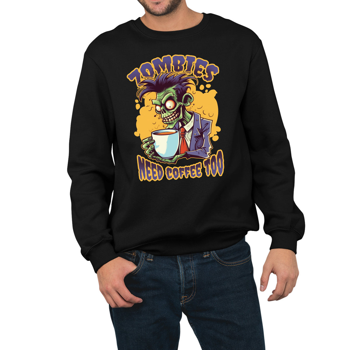 Zombies Need Coffee Too | Unisex Adult Sweatshirt | Premium Halloween Clothing