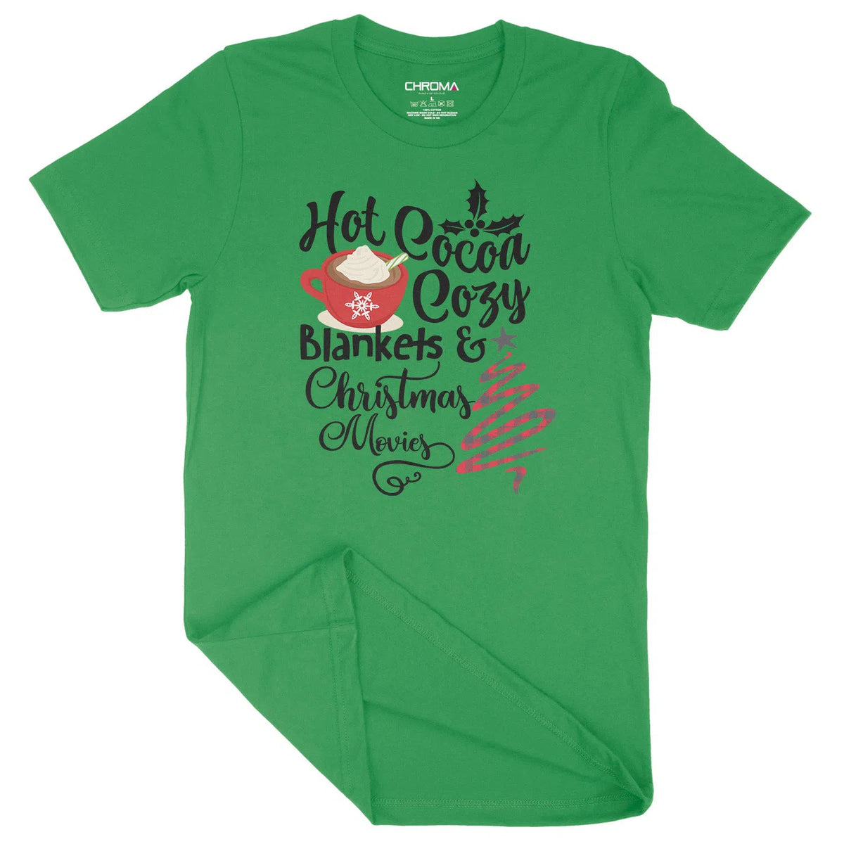 Hot Cocoa Cosy Blankets & Movies | Unisex Christmas T-Shirt Chroma Clothing