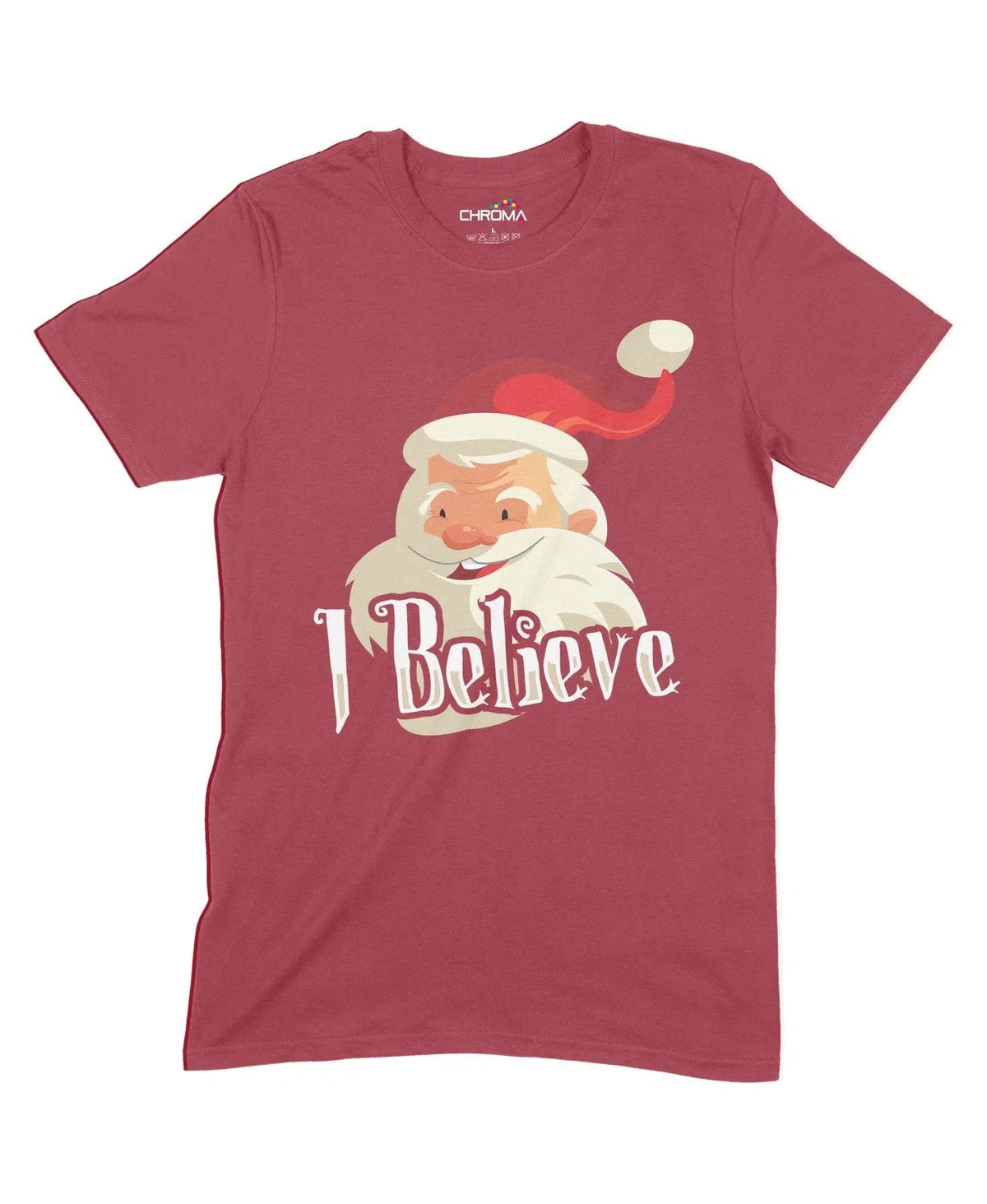 I Believe In Santa Unisex Adult T-Shirt Chroma Clothing