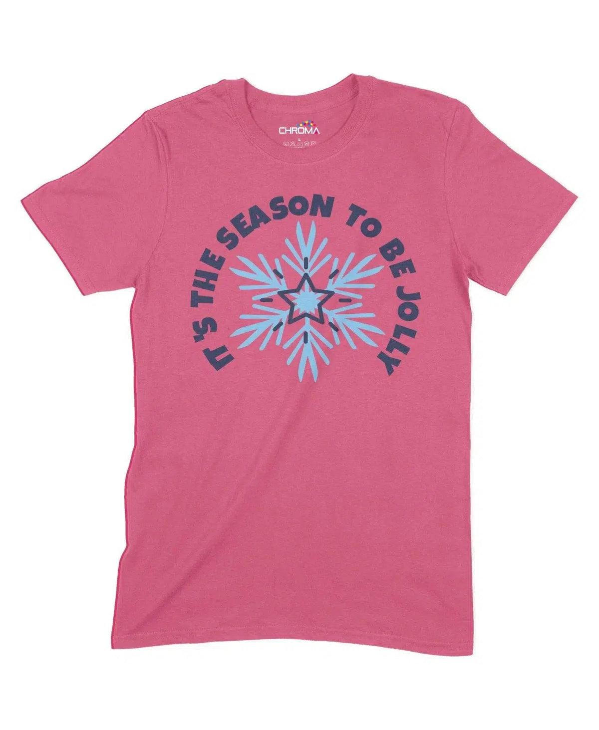 It's The Season To Be Jolly Unisex Adult T-Shirt Chroma Clothing