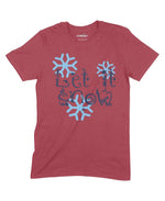 Let It Snow Unisex Adult T-Shirt Chroma Clothing