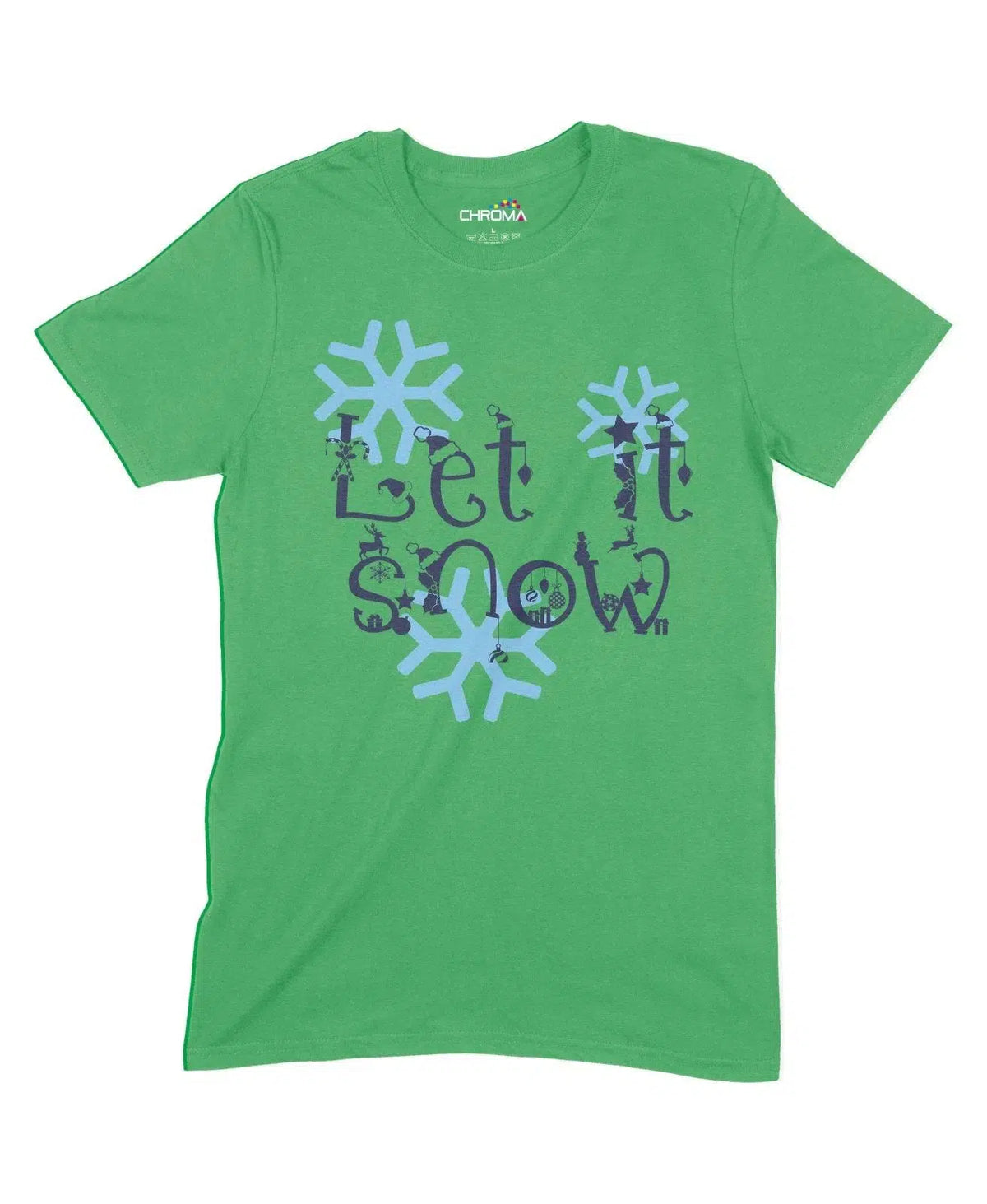 Let It Snow Unisex Adult T-Shirt Chroma Clothing