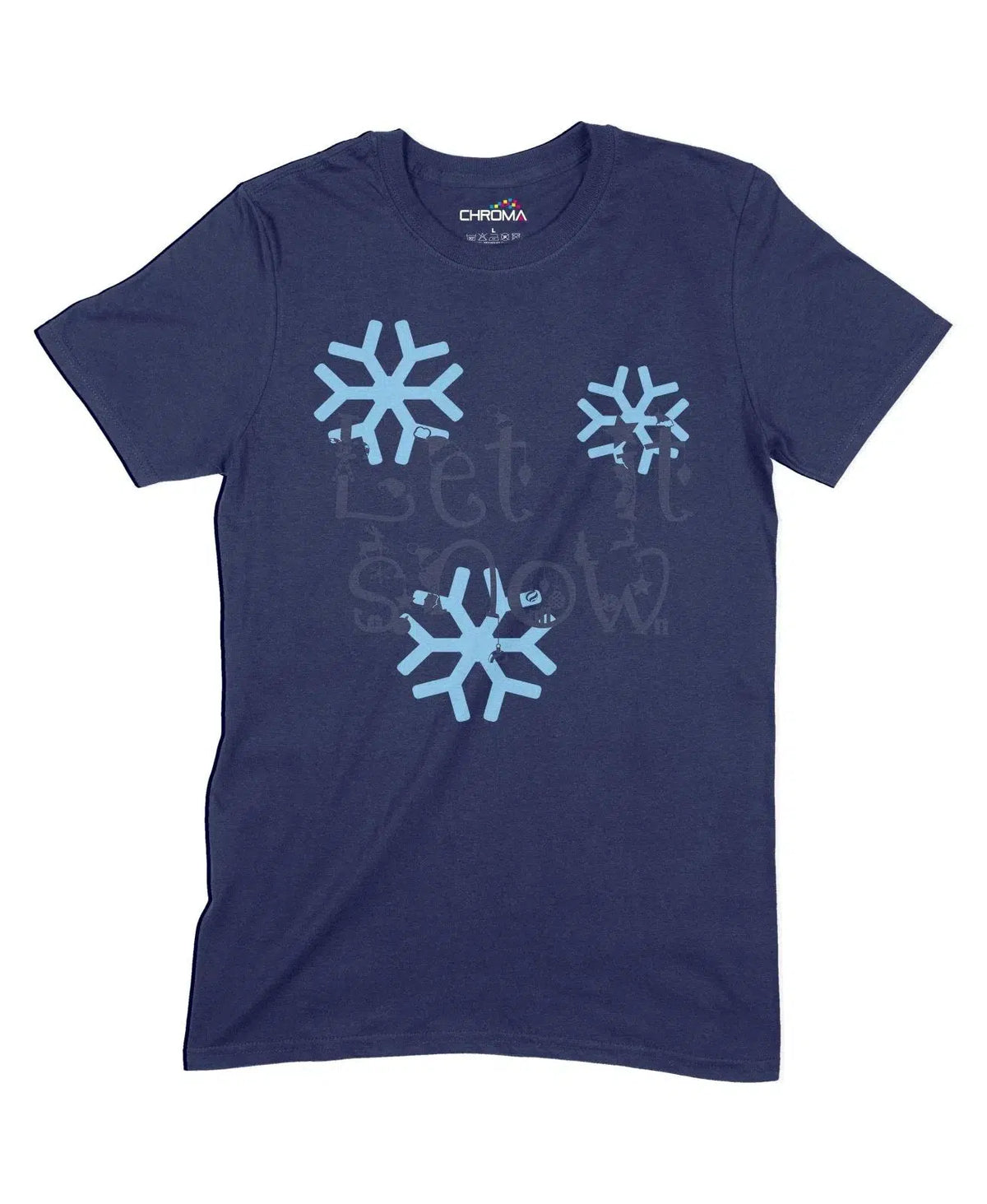Let It Snow Unisex Adult T-Shirt Chroma Clothing