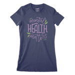 Mental Health Matters Women's Classic Fitted T-Shirt Chroma Clothing