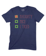 Naughty, Nice, I Tried Unisex Adult T-Shirt Chroma Clothing