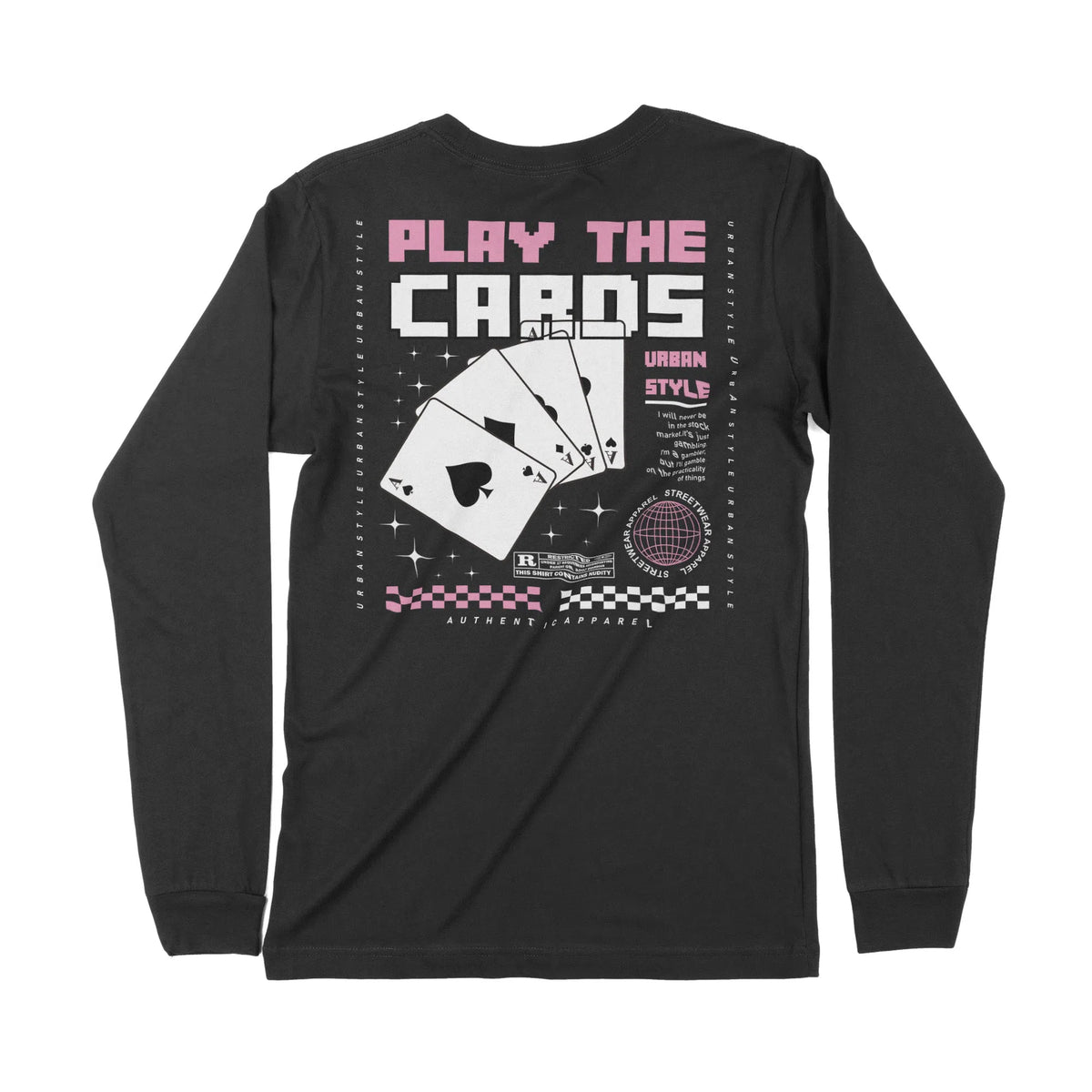 Play The Cards | Back Print | Long-Sleeve T-Shirt | Premium Quality St Chroma Clothing