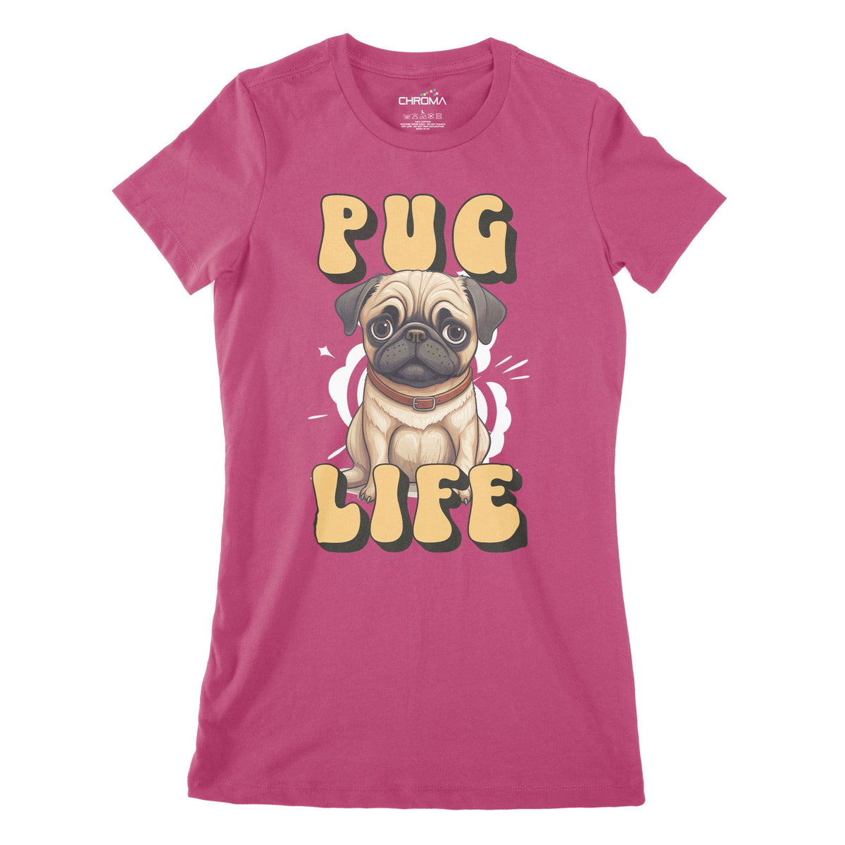 Pug Life Dog Lover Women's Classic Fitted T-Shirt Chroma Clothing