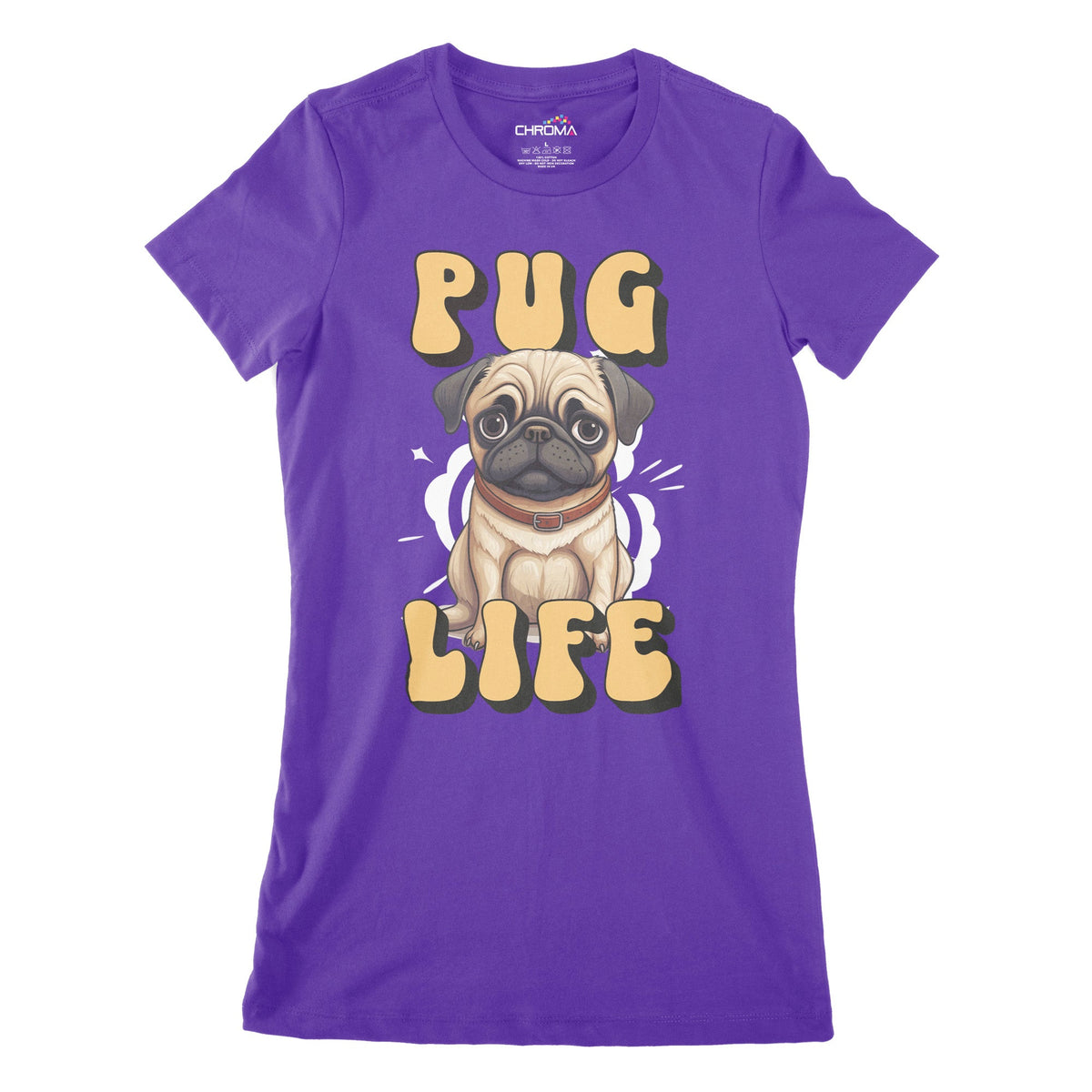Pug Life Dog Lover Women's Classic Fitted T-Shirt Chroma Clothing