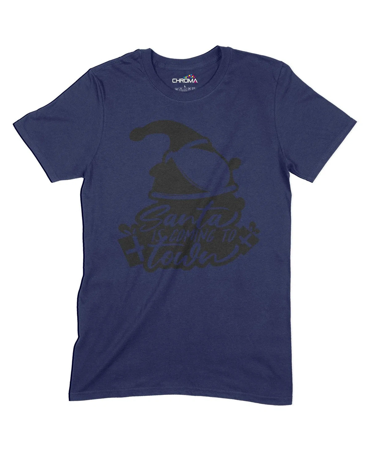 Santa Is Coming To Town Unisex Adult T-Shirt Chroma Clothing