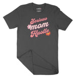 Serious Mum Hustle Unisex Adult T-Shirt Chroma Clothing