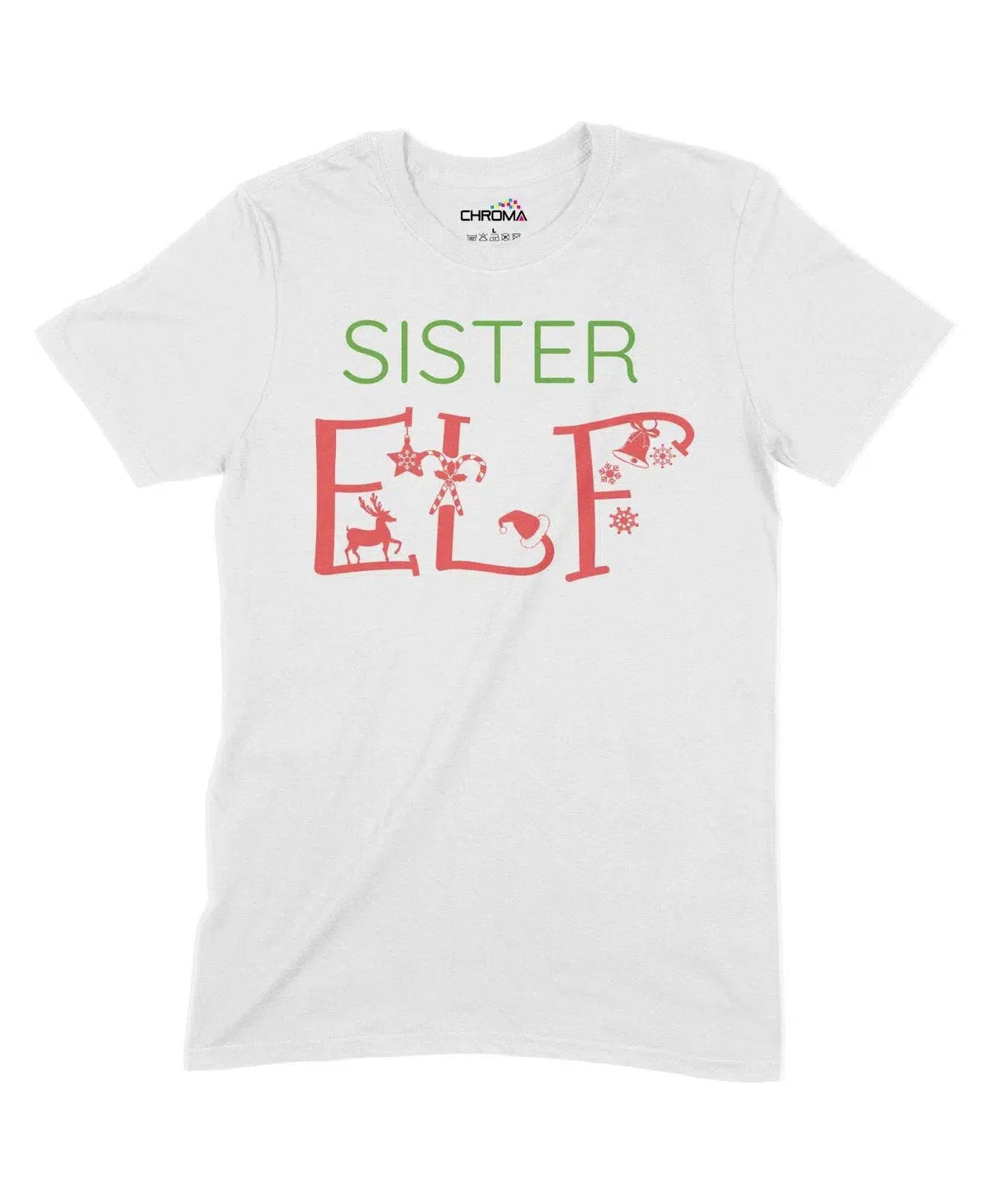Sister Elf Unisex Adult T-Shirt Chroma Clothing