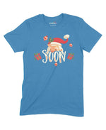 Soon Christmas Unisex Adult T-Shirt Chroma Clothing
