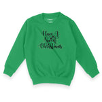 Have A Sweet Christmas | Kid's Christmas Sweatshirt Chroma Clothing