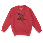 Have A Sweet Christmas | Kid's Christmas Sweatshirt Chroma Clothing