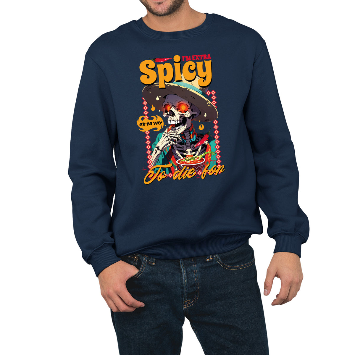 Im Extra Spicy | Unisex Adult Sweatshirt | Premium Halloween Clothing
