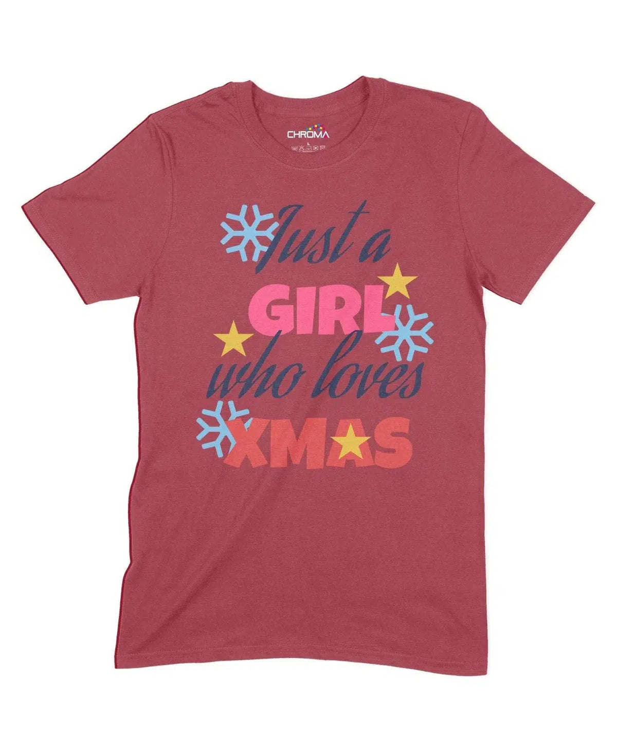 Trust A Girl Who Loves Xmas Unisex Adult T-Shirt Chroma Clothing