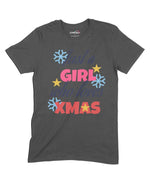 Trust A Girl Who Loves Xmas Unisex Adult T-Shirt Chroma Clothing