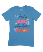 Trust A Girl Who Loves Xmas Unisex Adult T-Shirt Chroma Clothing