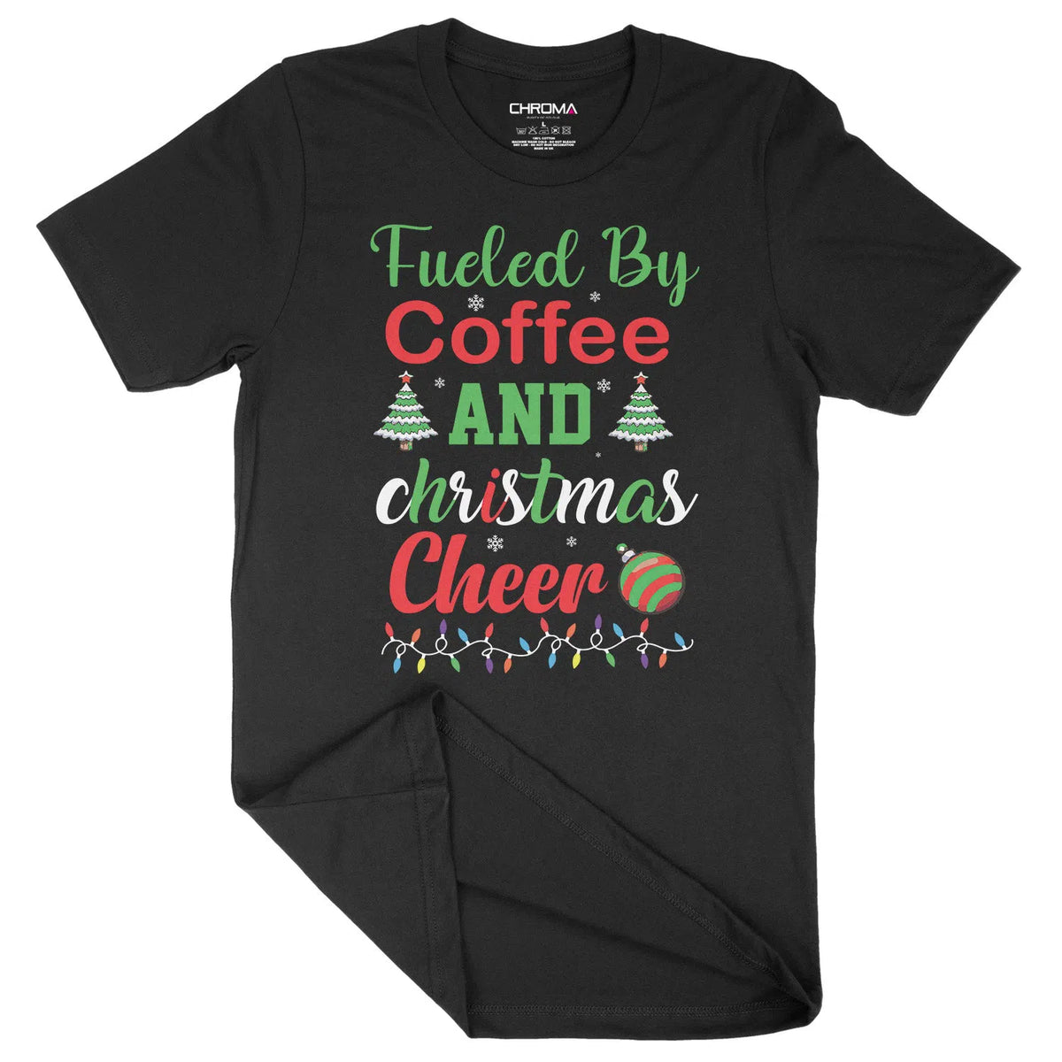 Fueled By Christmas Cheer | Unisex Christmas T-Shirt Chroma Clothing