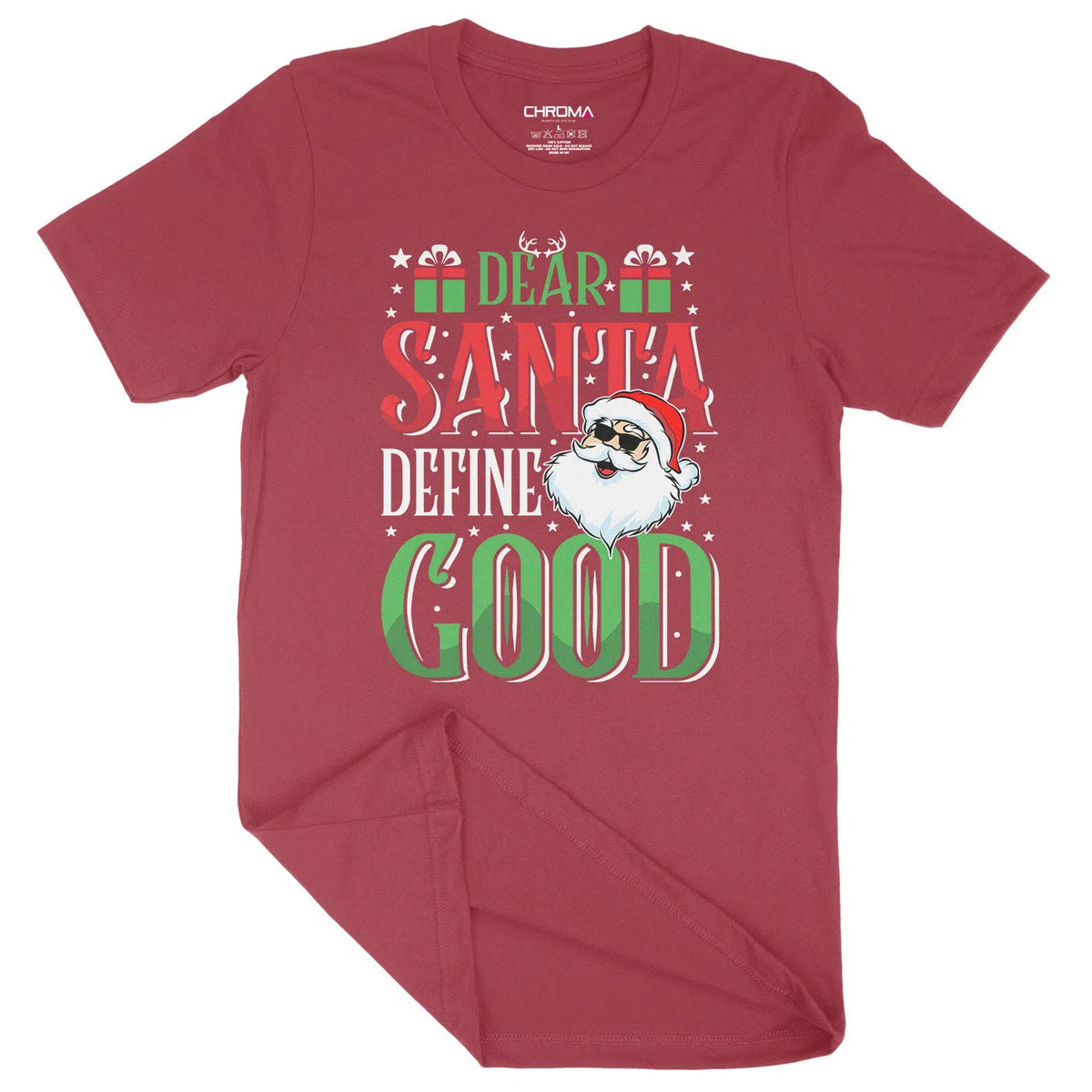 Dear Santa Define Good | Unisex Christmas T-Shirt Chroma Clothing