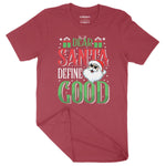 Dear Santa Define Good | Unisex Christmas T-Shirt Chroma Clothing