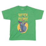Witch Please Halloween Kids T-Shirt | Premium Halloween Clothing Chroma Clothing