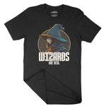 Wizards Are Real Unisex Adult T-Shirt Chroma Clothing