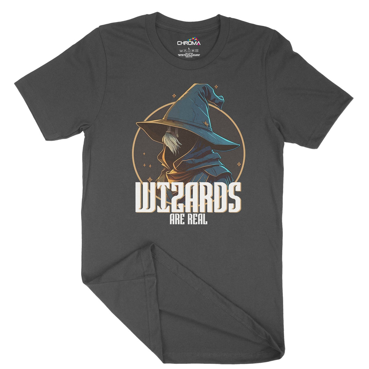 Wizards Are Real Unisex Adult T-Shirt Chroma Clothing