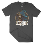 Wizards Are Real Unisex Adult T-Shirt Chroma Clothing